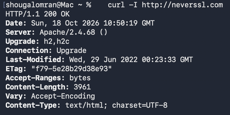 curl -I http://neverssl.com returned HTTP/1.1 200 OK with its headers